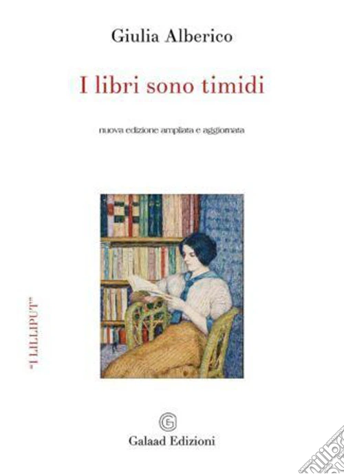 I libri sono timidi. Ediz. ampliata