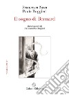 Il sogno di Bernard libro di Nava Francesca Ruggieri Paolo