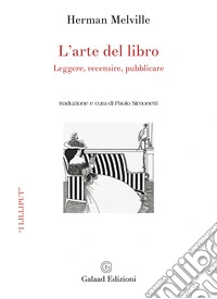 L'arte del libro. Leggere, recensire, pubblicare libro