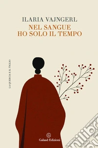 Nel sangue ho solo il tempo libro