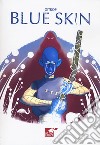 Blue skin libro