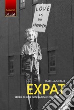 Expat. Storie di una generazione perduta libro