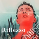 Riflesso. Ediz. illustrata libro