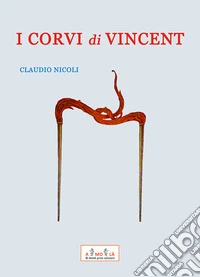 I corvi di Vincent