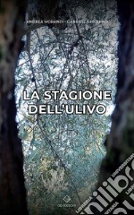 La stagione dell'ulivo libro