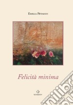 Felicità minima libro