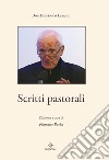 Scritti pastorali libro