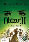 L'ultimo appello. Obizuth libro