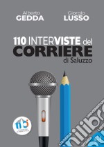 110 interviste del Corriere di Saluzzo