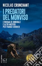 I predatori del Monviso libro