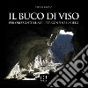 Il buco di viso libro