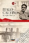 Italo Calvino, il partigiano Santiago libro