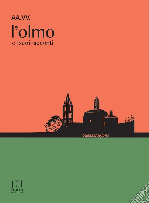 L'olmo e i suoi racconti