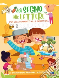Dal segno alle lettere libro