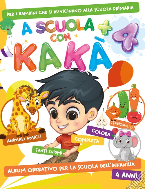A scuola con Kakà. Vol. 4