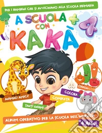 A scuola con Kakà. Vol. 4 libro