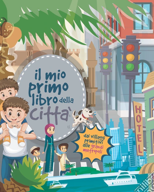 Il mio primo libro della città