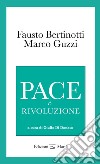 Pace e rivoluzione libro