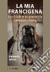 La mia Francigena libro