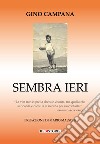 Sembra ieri libro