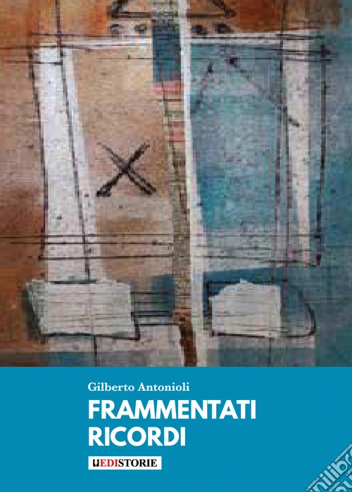 Frammentati ricordi