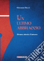 Un ultimo abbraccio libro