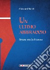 Un ultimo abbraccio libro