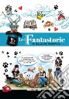 Le fantastorie di Balzoo Scordia libro