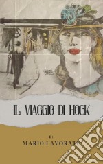 Il viaggio di Hock