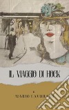 Il viaggio di Hock libro