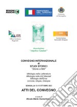 Atti del convegno internazionale di studi storici «Storia e miti» libro