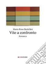 Vite a confronto libro