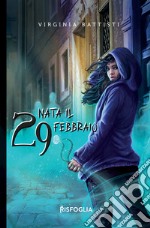 Nata il 29 febbraio libro