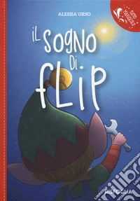 Il sogno di Flip libro
