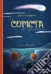 La cometa di ghiaccio libro di Dapporto Giancarla