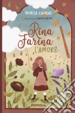 Rina Farina. L'amore