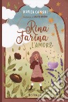 Rina Farina. L'amore libro