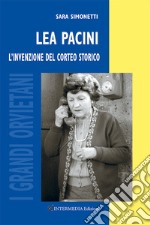 Lea Pacini. L'invenzione del corteo storico libro