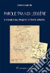 Parole tra noi leggère. Dizionario dialettale del Pegno di Orvieto libro di Scarponi Attilio