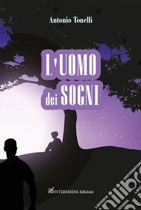L'uomo dei sogni