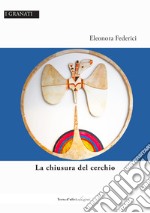 La chiusura del cerchio libro