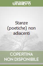 Stanze (poetiche) non adiacenti libro