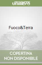 Fuoco&Terra