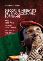 Discorsi e interviste del rivoluzionario burkinabé. Vol. 2: Anni 1986-1987 libro