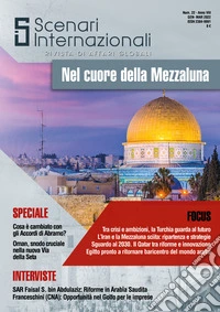 Scenari internazionali. Rivista di affari globali (2022). Vol. 22: Nel cuore della Mezzaluna libro