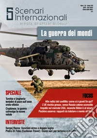 Scenari internazionali. Rivista di affari globali (2022). Vol. 23: La guerra dei mondi libro