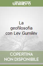 La geofilosofia con Lev Gumilëv libro