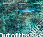 Out of the blue. La foca monaca nel Mediterraneo. Ediz. italiana e inglese