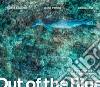 Out of the blue. La foca monaca nel Mediterraneo. Ediz. italiana e inglese libro