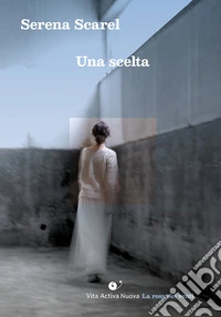 Una scelta